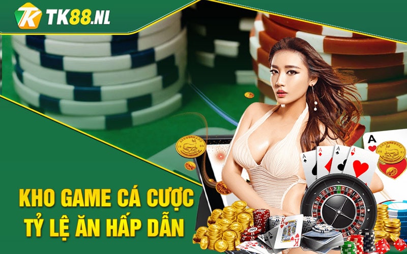 Các Trò Chơi Cá Cược Hấp Dẫn Của Nhà Cái Tk88